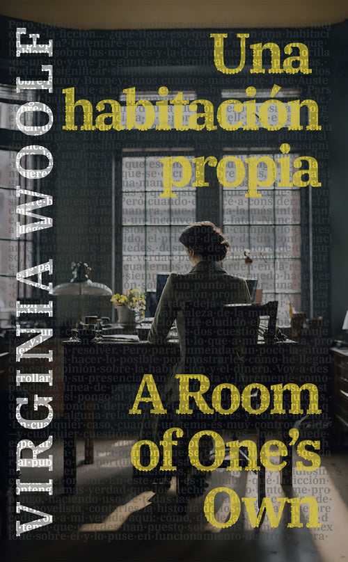 Una habitación propia - A Room of One’s Own | Libro bilingüe - Español / Inglés