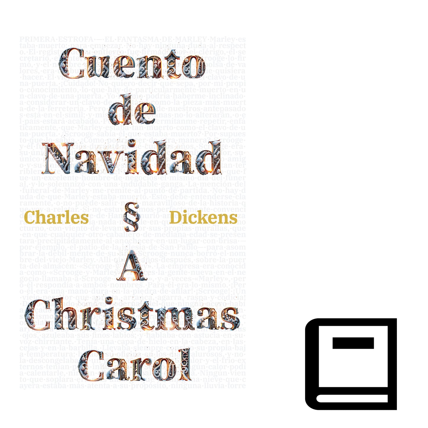 Cuento de Navidad - A Christmas Carol | Libro en tapa dura bilingüe - Español / Inglés