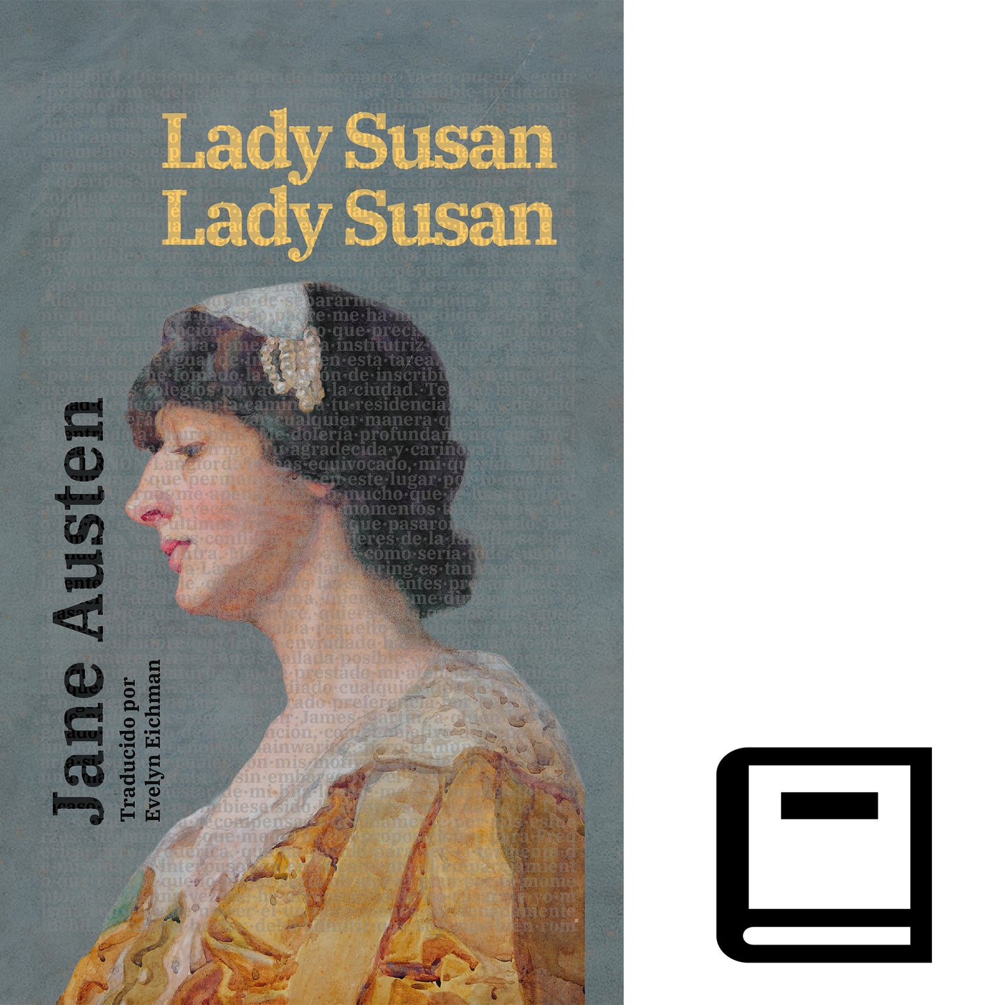 Lady Susan - Lady Susan | Libro en tapa dura bilingüe - Español / Inglés