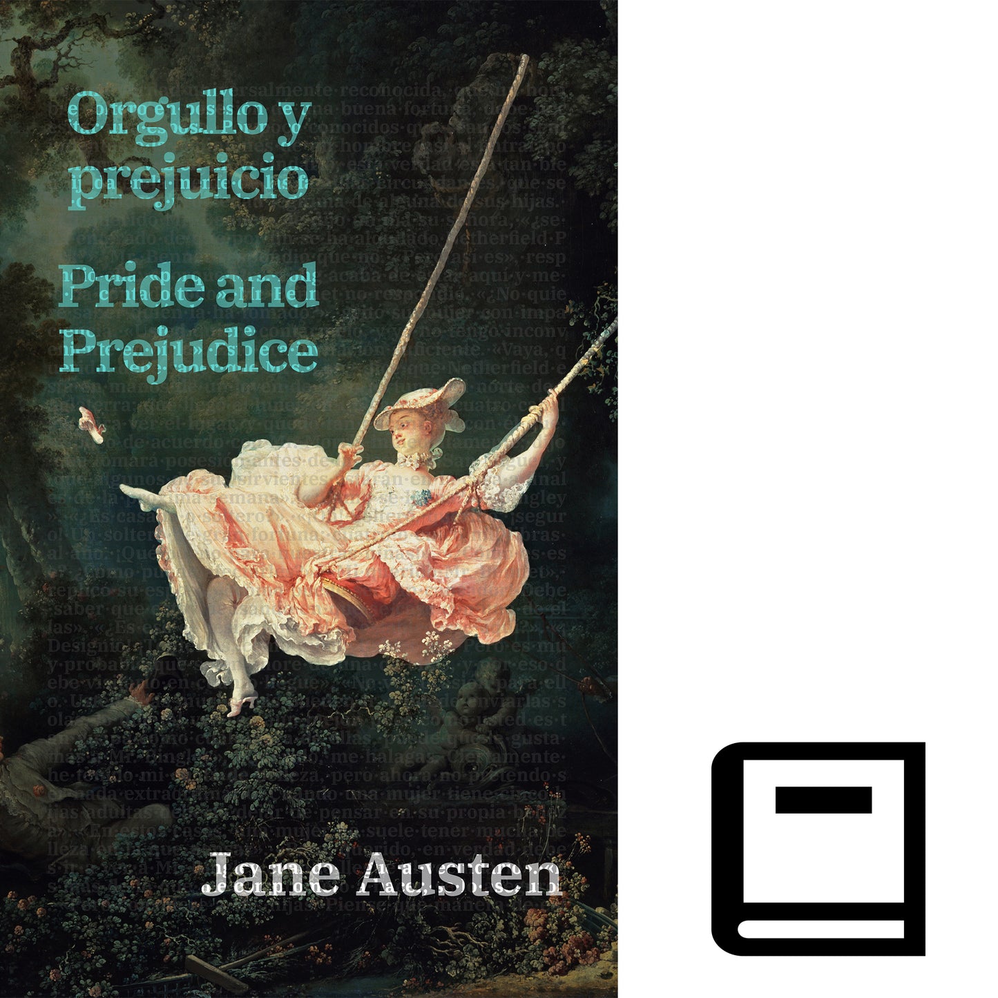 Orgullo y prejuicio - Pride and Prejudice | Libro en tapa dura bilingüe - Español / Inglés
