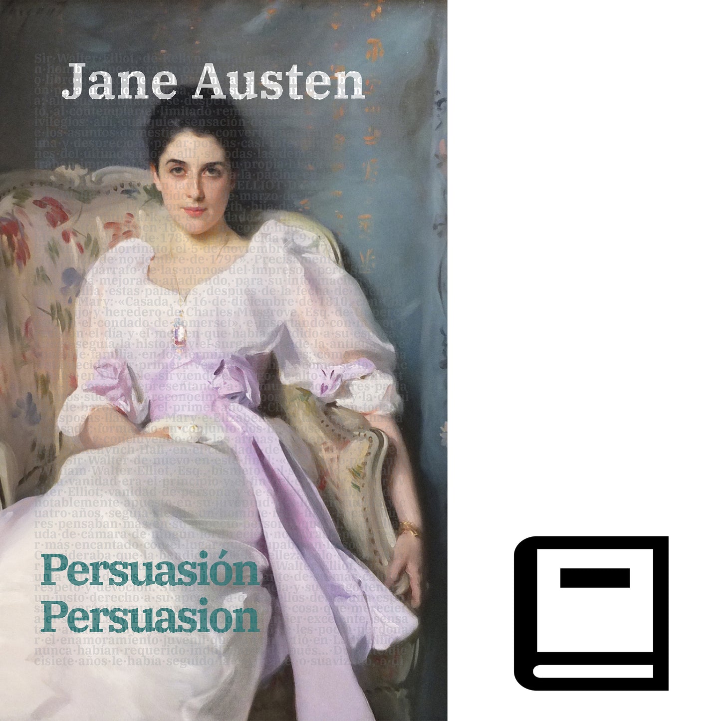 Persuasión - Persuasion | Libro en tapa dura bilingüe - Español / Inglés
