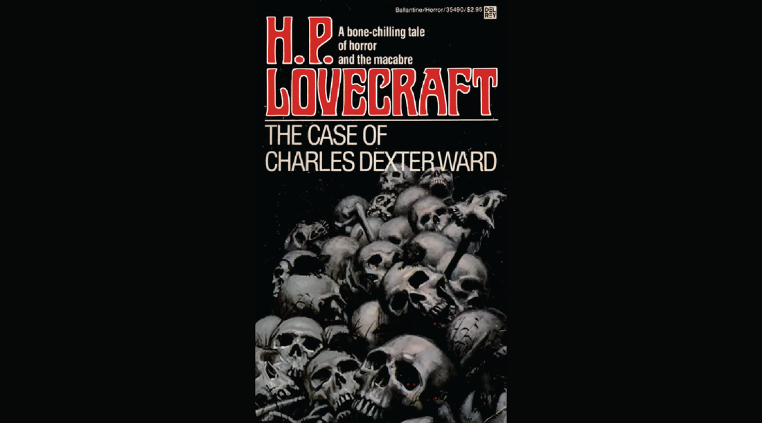 Resumen de El caso de Charles Dexter Ward de H.P. Lovecraft