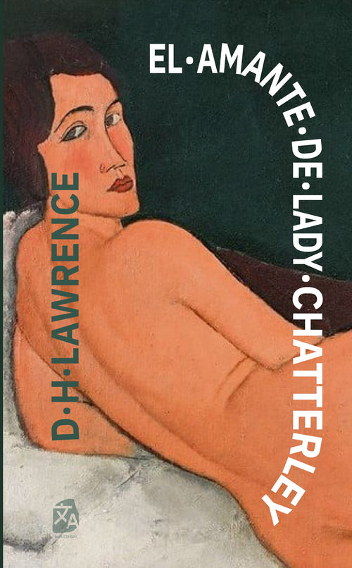 El amante de Lady Chatterley, D. H. Lawrence - portada
