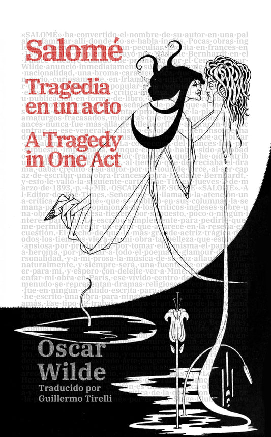 Salomé: Tragedia en un acto - Salomé: A Tragedy in One Act | Libro en tapa dura bilingüe - Español / Inglés