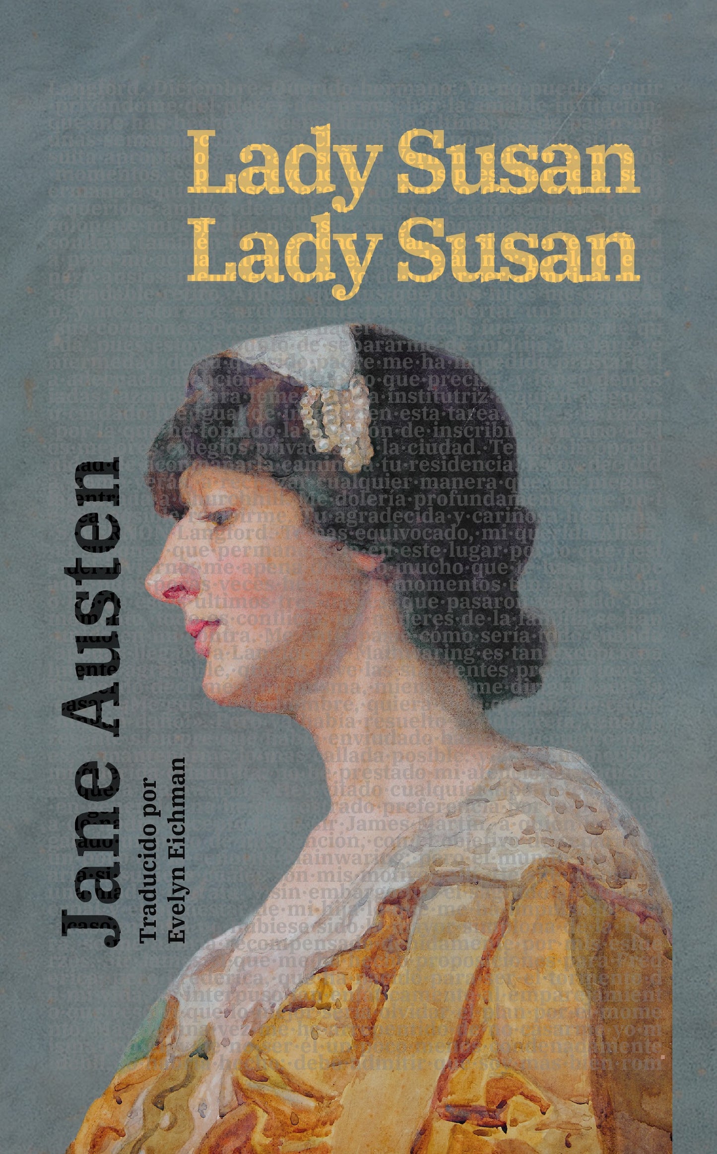 Lady Susan - Lady Susan | Libro en tapa dura bilingüe - Español / Inglés