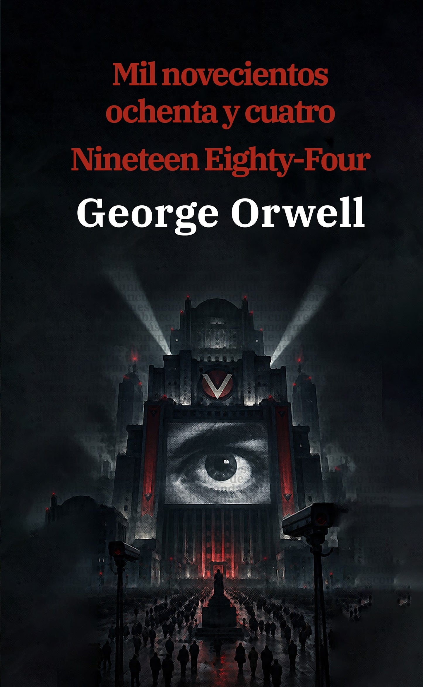 1984: Mil novecientos ochenta y cuatro - George Orwell - Portada de la edición bilingüe en tapa dura - Rosetta Edu