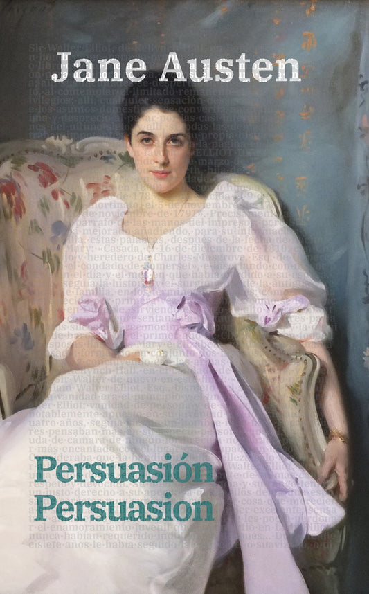 Persuasión - Persuasion | Libro en tapa dura bilingüe - Español / Inglés