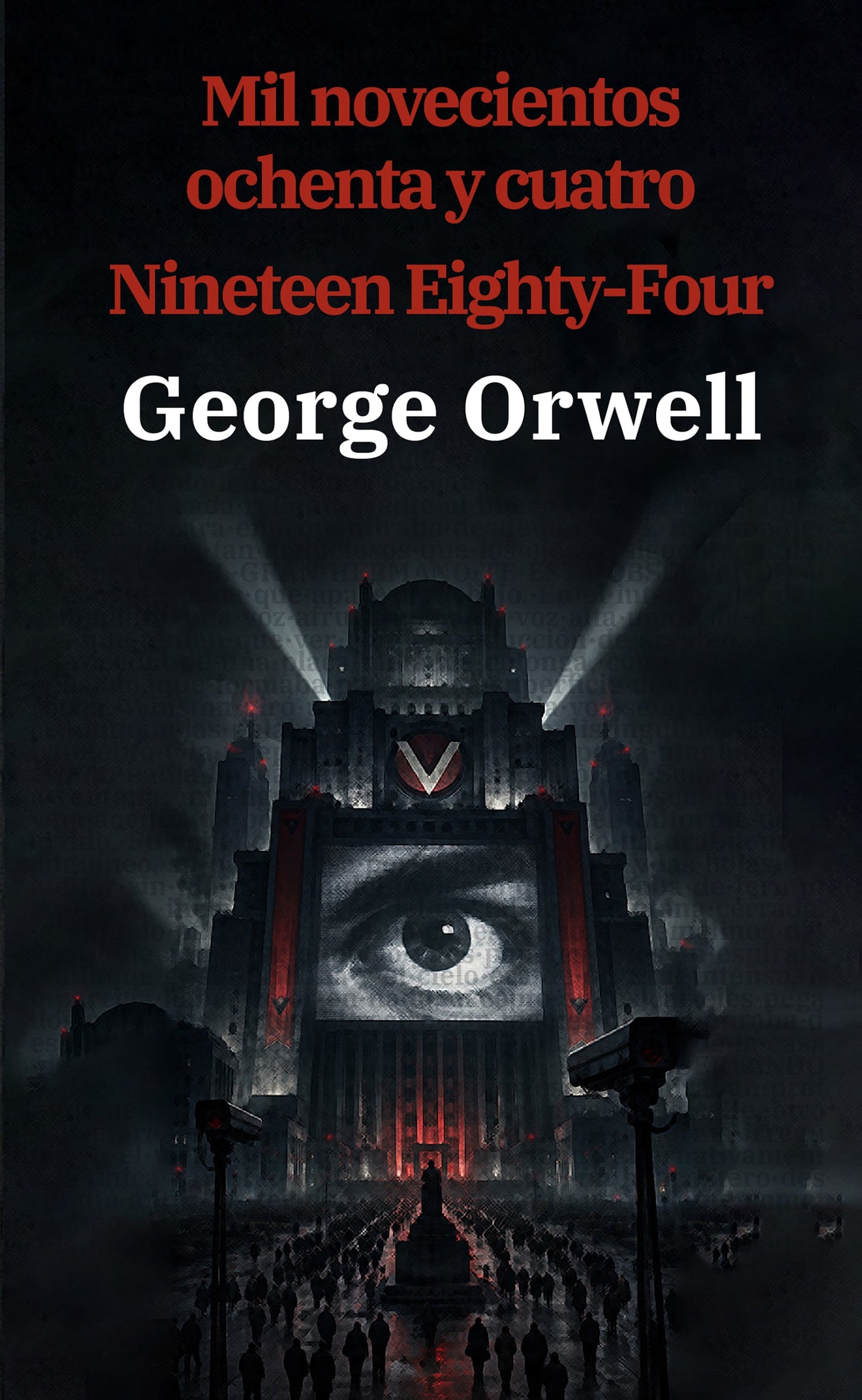 1984: Mil novecientos ochenta y cuatro - George Orwell - Portada de la edición bilingüe en tapa blanda - Rosetta Edu