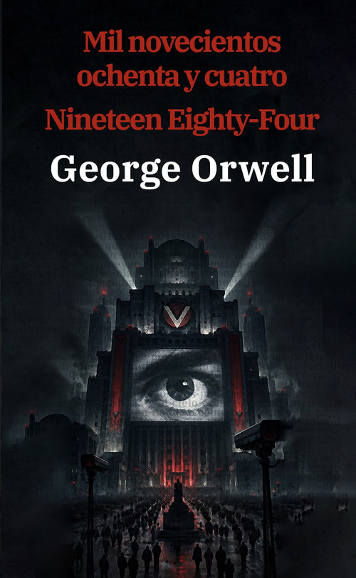 1984: Mil novecientos ochenta y cuatro - George Orwell - Portada de la edición bilingüe en tapa blanda - Rosetta Edu