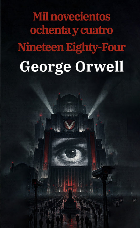1984: Mil novecientos ochenta y cuatro - George Orwell - Portada del ebook bilingüe - Rosetta Edu
