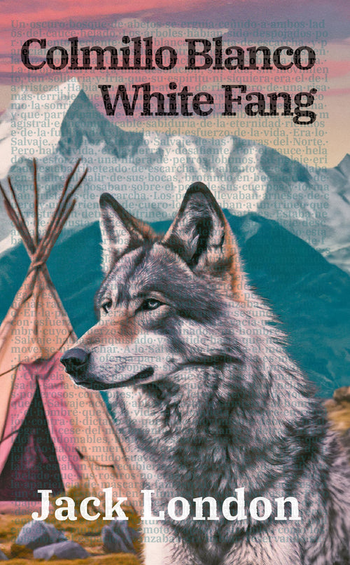 Colmillo Blanco, Jack London - portada edición bilingüe