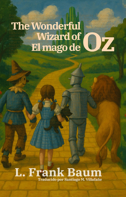 El mago de Oz - The Wonderful Wizard of Oz | Libro en tapa dura bilingüe - Español / Inglés