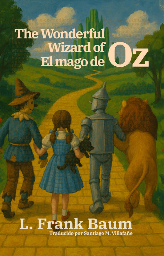 El mago de Oz - The Wonderful Wizard of Oz | Libro en tapa dura bilingüe - Español / Inglés