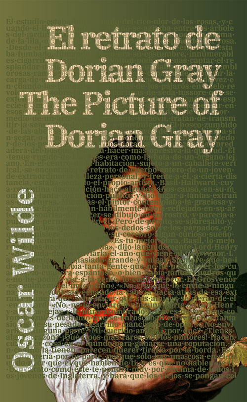 El retrato de Dorian Gray - The Picture of Dorian Gray | Libro bilingüe - Español / Inglés