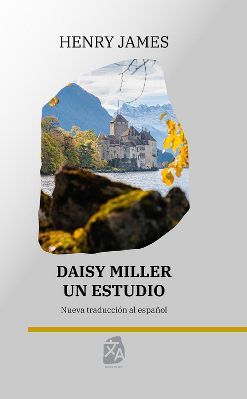 Daisy Miller: Un estudio, Henry James - portada tapa dura