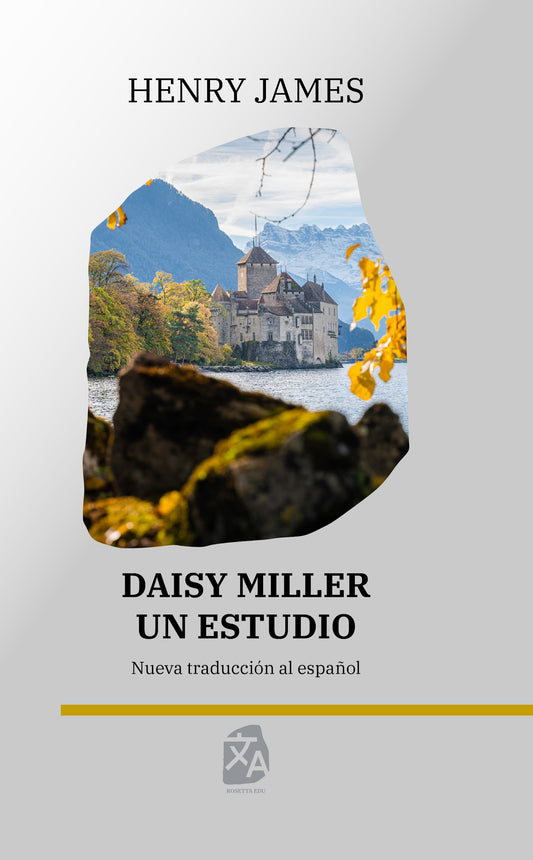Daisy Miller: Un estudio, Henry James - portada tapa dura