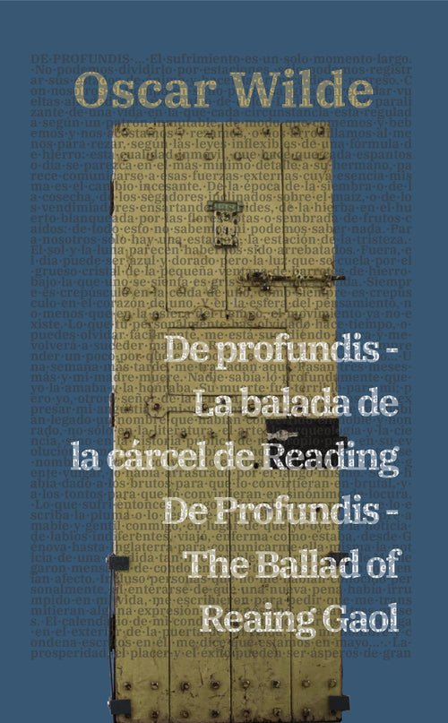 De profundis - La balada de la cárcel de Reading / De Profundis - The Ballad of Reading Gaol | Libro en tapa dura bilingüe - Español / Inglés