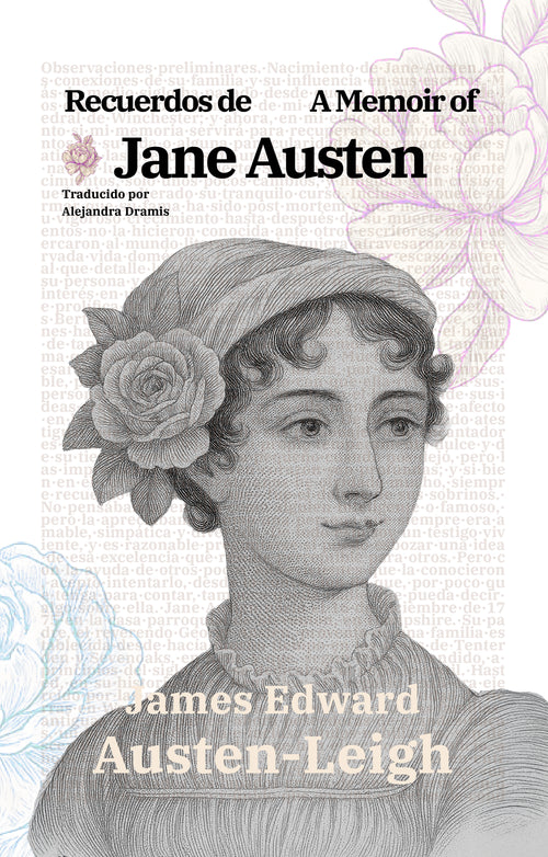 Recuerdos de Jane Austen - A Memoir of Jane Austen | Libro en tapa dura bilingüe - Español / Inglés