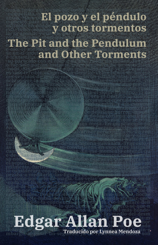El pozo y el péndulo y otros tormentos - The Pit and the Pendulum and Other Torments | Libro bilingüe - Español / Inglés