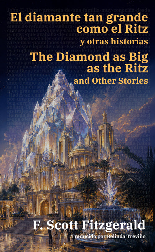 El diamante tan grande como el Ritz y otras historias - The Diamond as Big as the Ritz and Other Stories | Libro bilingüe - Español / Inglés