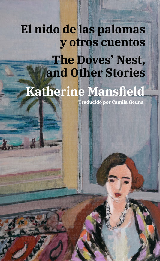 El nido de las palomas y otros cuentos - The Doves’ Nest, and Other Stories | Libro en tapa dura bilingüe - Español / Inglés