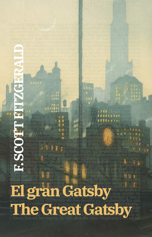 El gran Gatsby - The Great Gatsby | Libro en tapa dura bilingüe - Español / Inglés