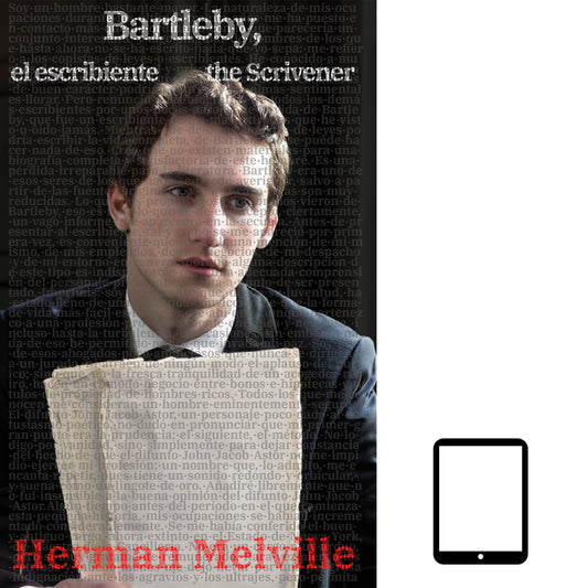 Bartleby, el escribiente - Bartleby, the Scrivener | ebook bilingüe - Español / Inglés