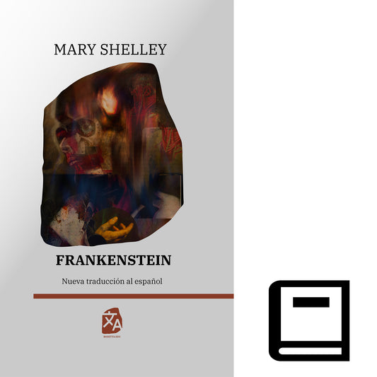 Frankenstein, o el moderno Prometeo | Libro en tapa dura