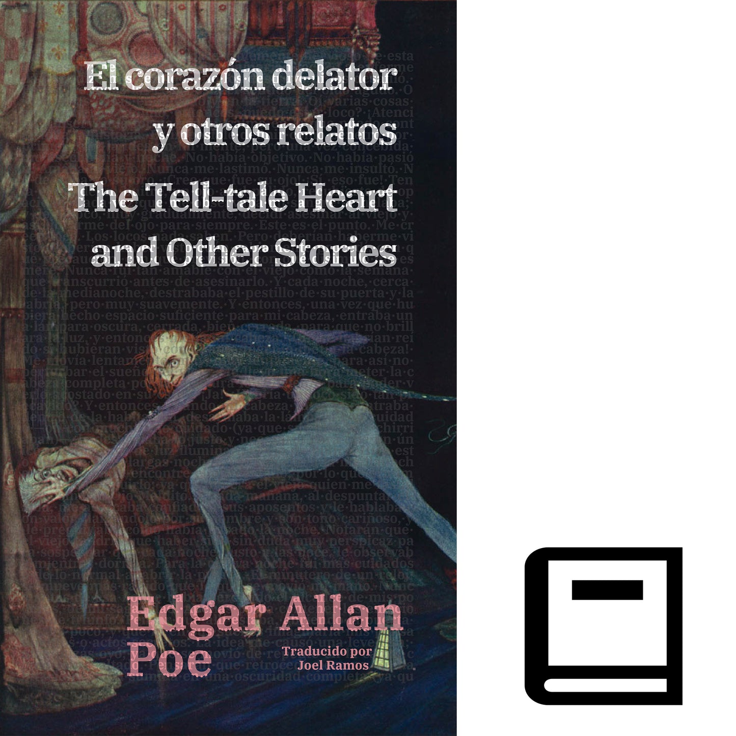 El corazón delator y otros relatos - The Tell-tale Heart and Other Stories | Libro en tapa dura bilingüe - Español / Inglés