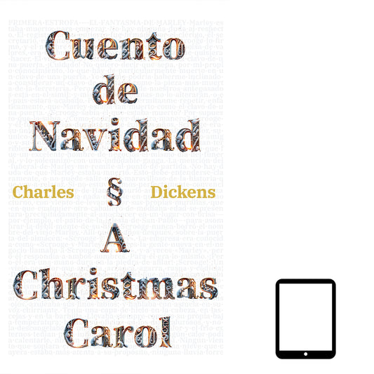 Cuento de Navidad - A Christmas Carol: Texto paralelo bilingüe - Bilingual edition: Inglés - Español / English