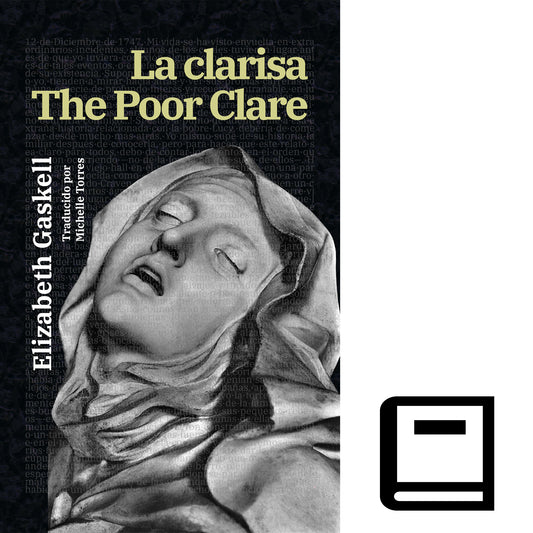 La clarisa - The Poor Clare | Libro en tapa dura bilingüe - Español / Inglés