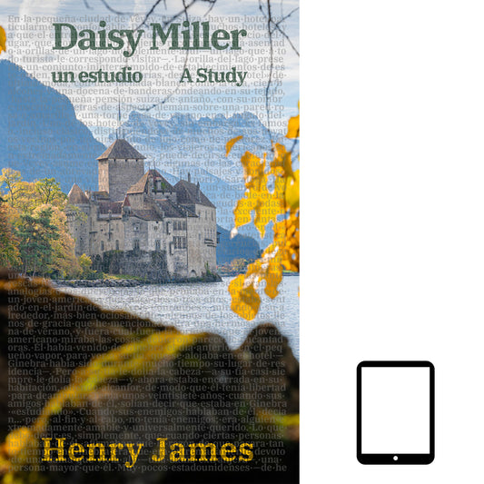 Daisy Miller: Un estudio / Daisy Miller: A Study | ebook bilingüe - Español / Inglés