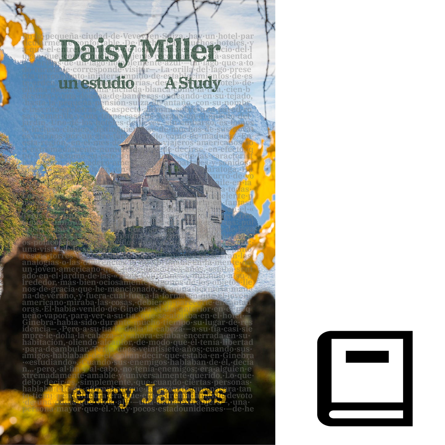 Daisy Miller: Un estudio / Daisy Miller: A Study | Libro en tapa dura bilingüe - Español / Inglés