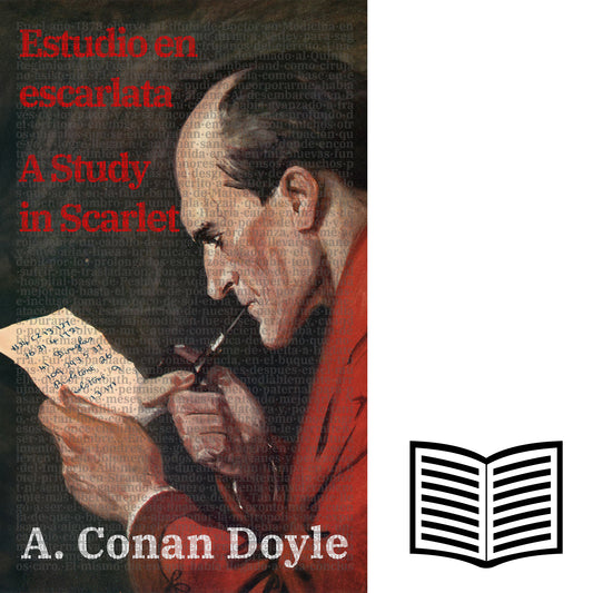 Estudio en escarlata - A Study in Scarlet | Libro bilingüe - Español / Inglés