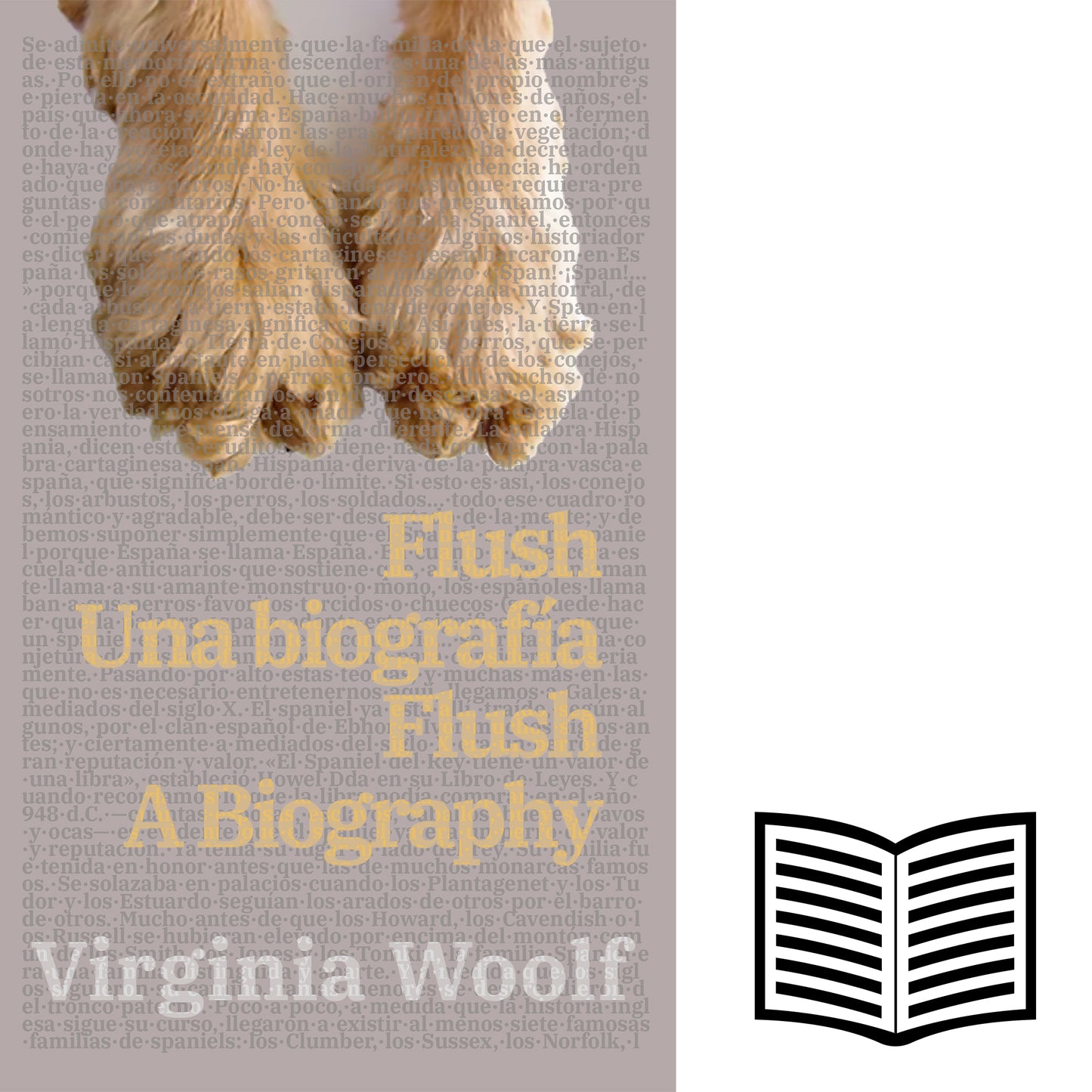 Flush: Una biografía - Flush: A Biography | Libro bilingüe - Español / Inglés