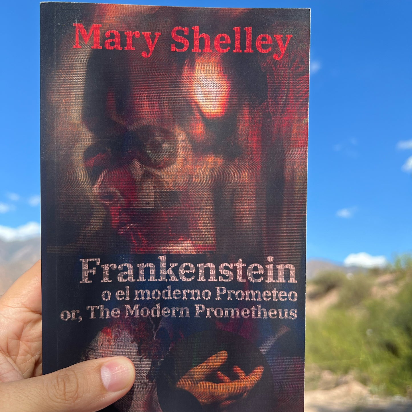 Frankenstein, o el moderno Prometeo - Frankenstein; Or, The Modern Prometheus | Libro bilingüe - Español / Inglés