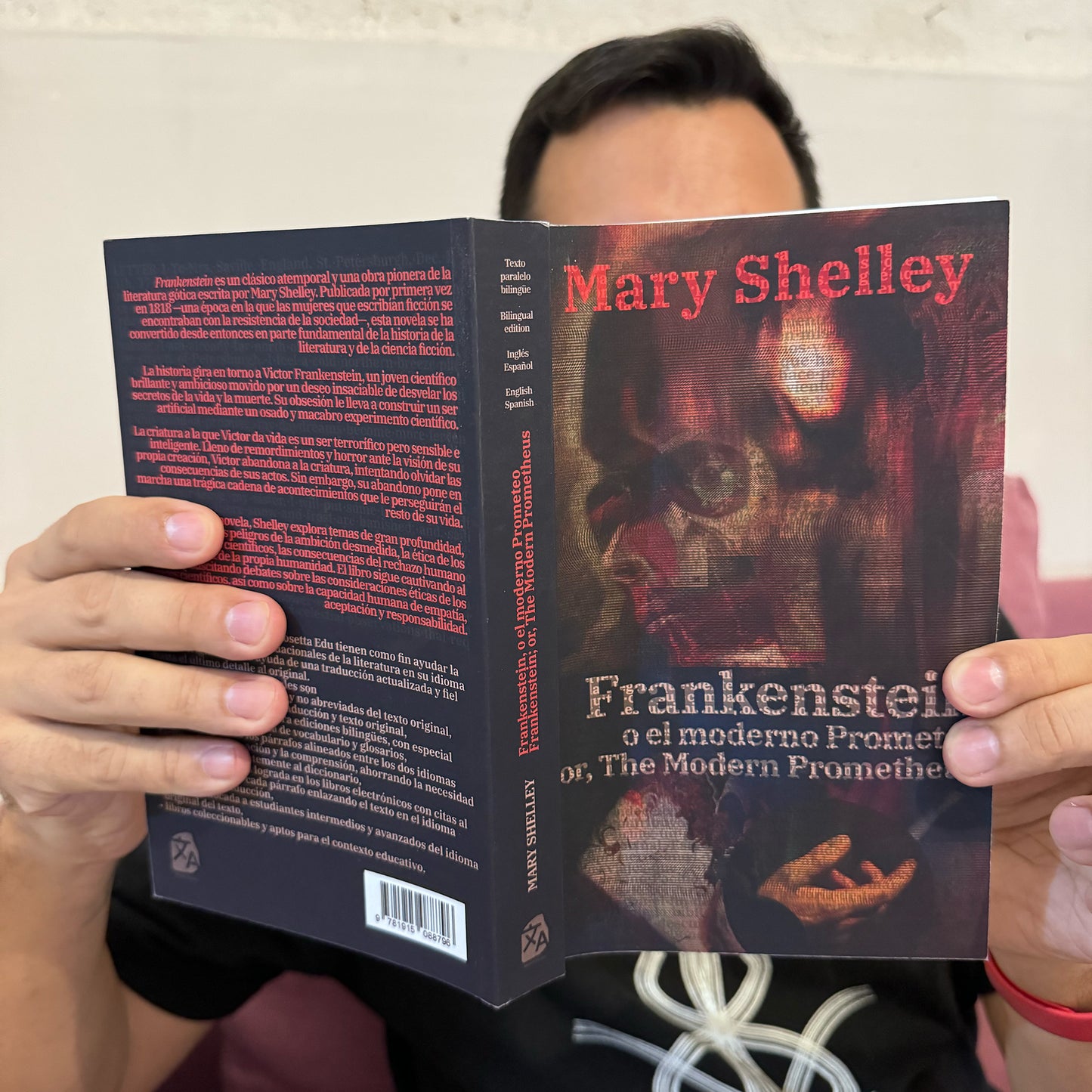 Frankenstein, o el moderno Prometeo - Frankenstein; Or, The Modern Prometheus | Libro bilingüe - Español / Inglés