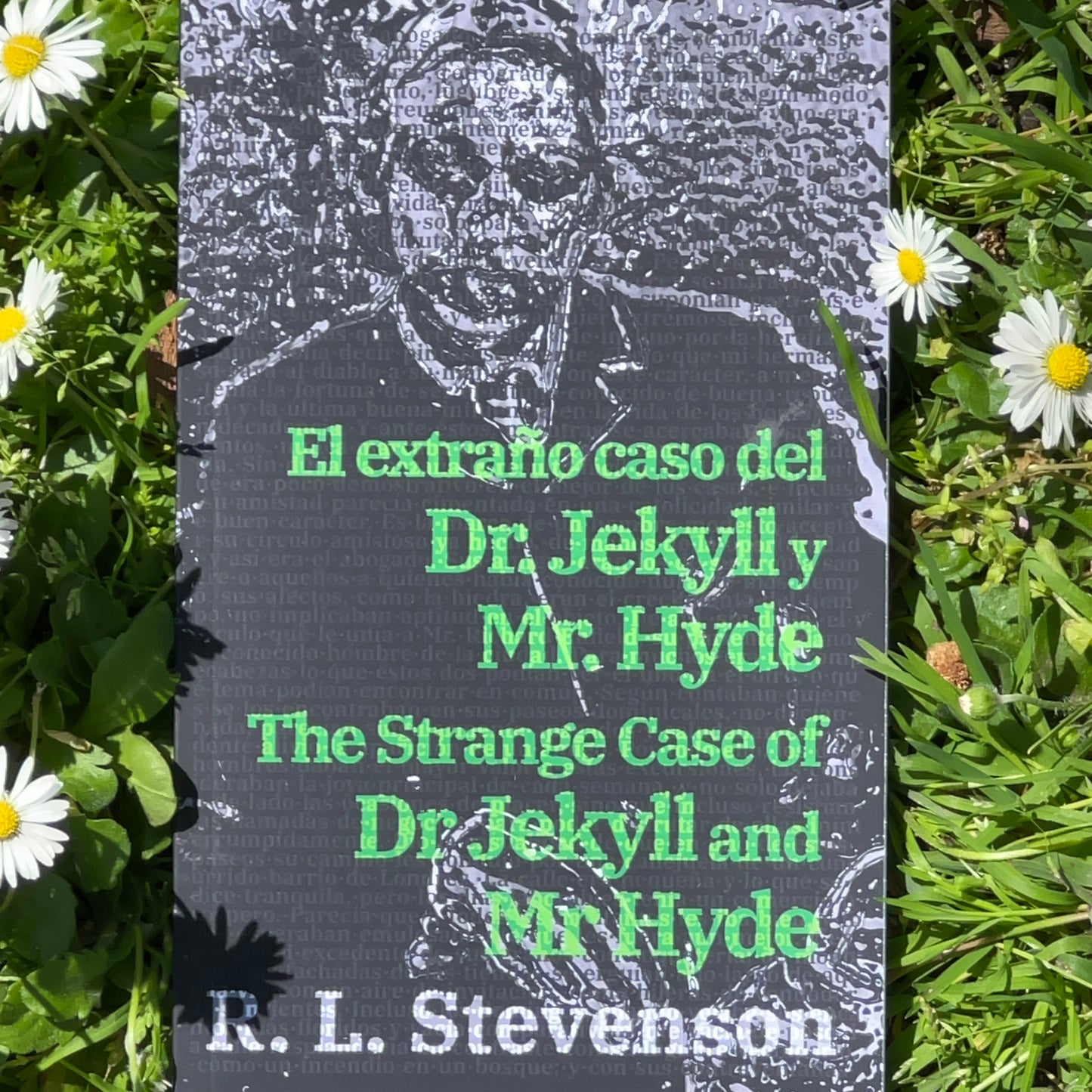 El extraño caso del Dr. Jekyll y Mr. Hyde - The Strange Case of Dr Jekyll and Mr Hyde | Libro bilingüe - Español / Inglés