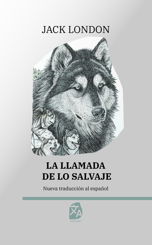 La llamada de lo salvaje | Libro en tapa dura