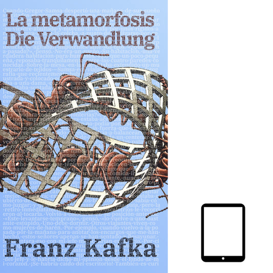 La Metamorfosis - Die Verwandlung | ebook bilingüe - Español / Alemán