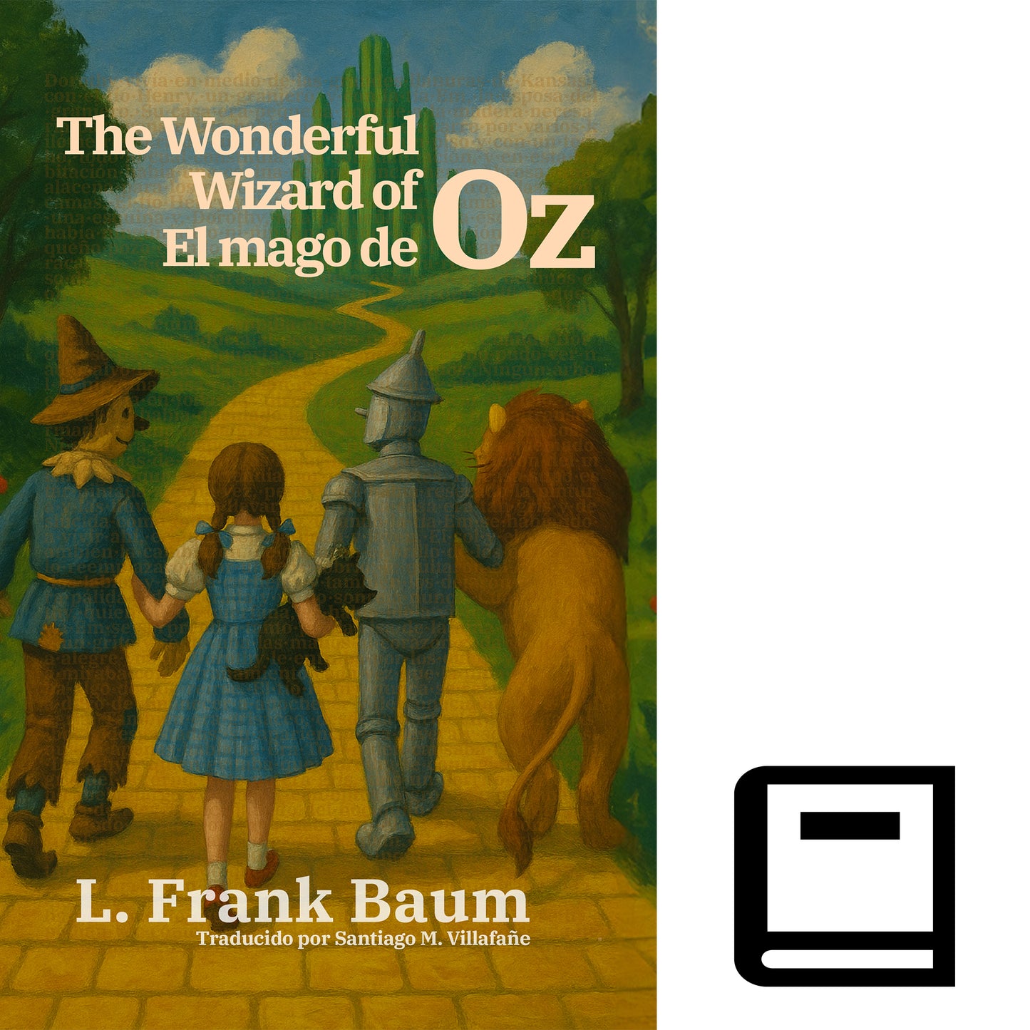 El mago de Oz - The Wonderful Wizard of Oz | Libro en tapa dura bilingüe - Español / Inglés