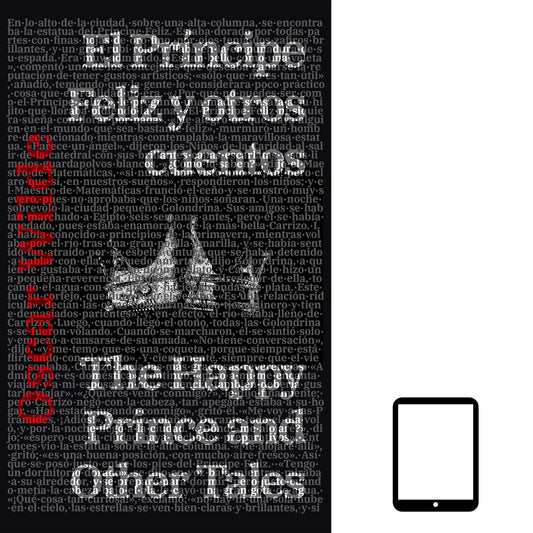 El Príncipe Feliz y otros cuentos - The Happy Prince and Other Tales: Texto paralelo bilingüe - Bilingual edition: Inglés - Español / English