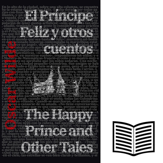 El Príncipe Feliz y otros cuentos - The Happy Prince and Other Tales: Texto paralelo bilingüe - Bilingual edition: Inglés - Español / English - Spanish