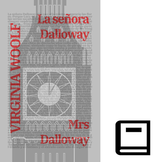 La señora Dalloway - Mrs Dalloway | Libro en tapa dura bilingüe - Español / Inglés