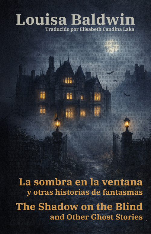 La sombra en la ventana y otras historias de fantasmas - The Shadow on the Blind and Other Ghost Stories | Libro bilingüe - Español / Inglés