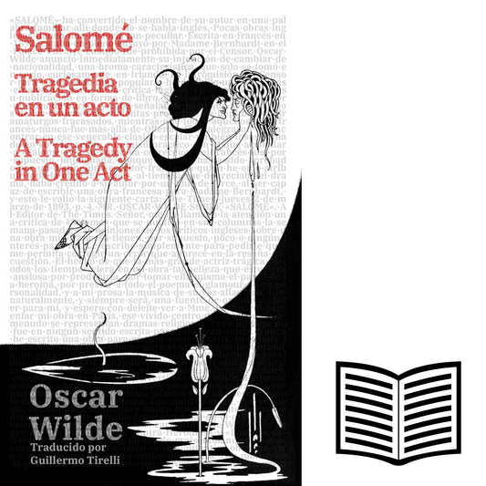 Salomé: Tragedia en un acto - Salomé: A Tragedy in One Act | Libro bilingüe - Español / Inglés