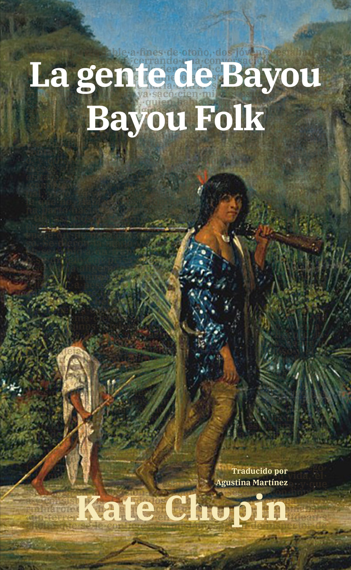 La gente de Bayou - Kate Chopin - Portada de la edición bilingüe en tapa dura - Rosetta Edu