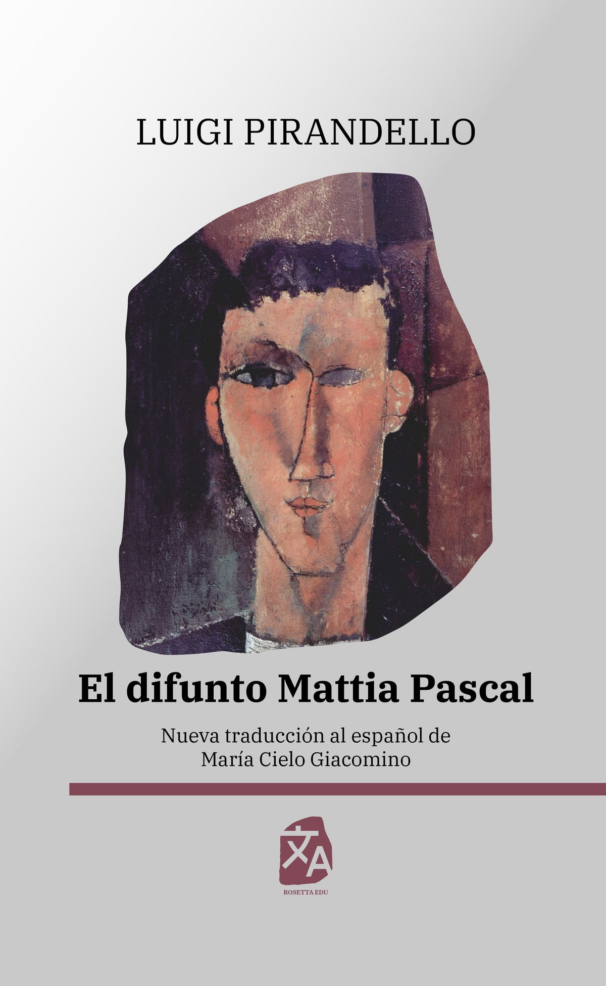 El difunto Mattia Pascal - Luigi Pirandello - Portada de la edición en tapa dura - Rosetta Edu