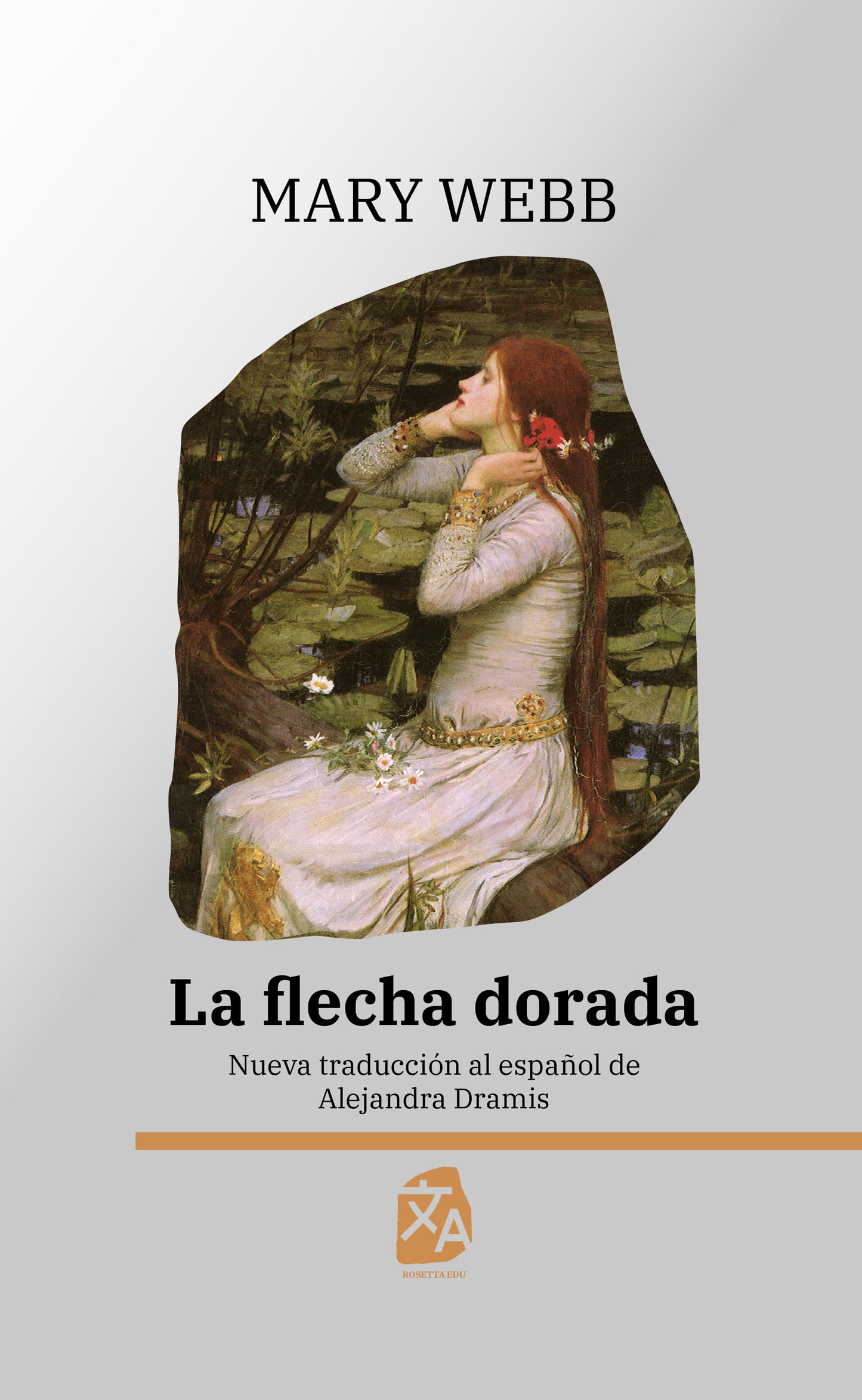 La flecha dorada - Mary Webb - Portada de la edición en tapa dura - Rosetta Edu