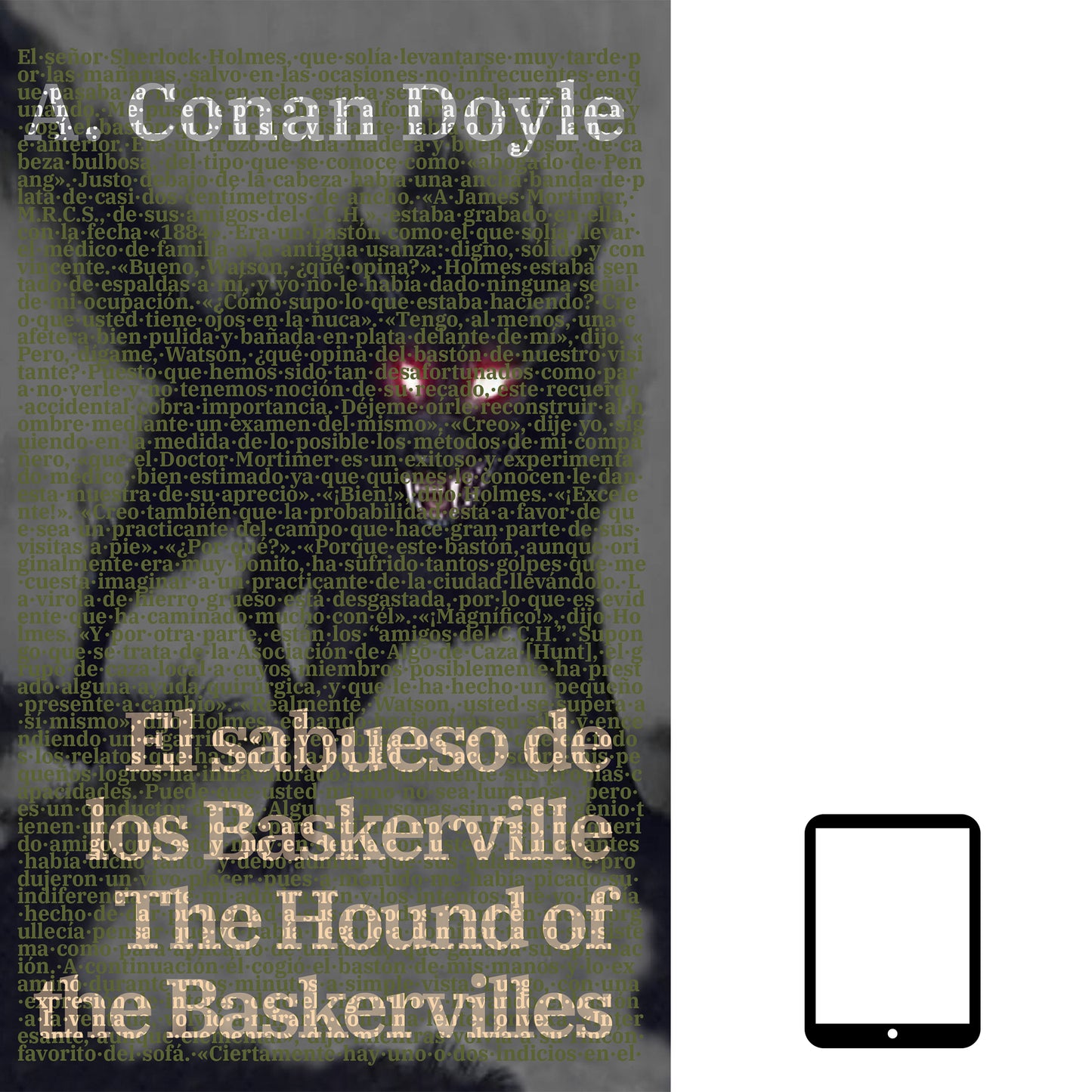El sabueso de los Baskerville - The Hound of the Baskervilles: Texto paralelo bilingüe - Bilingual edition: Inglés - Español / English